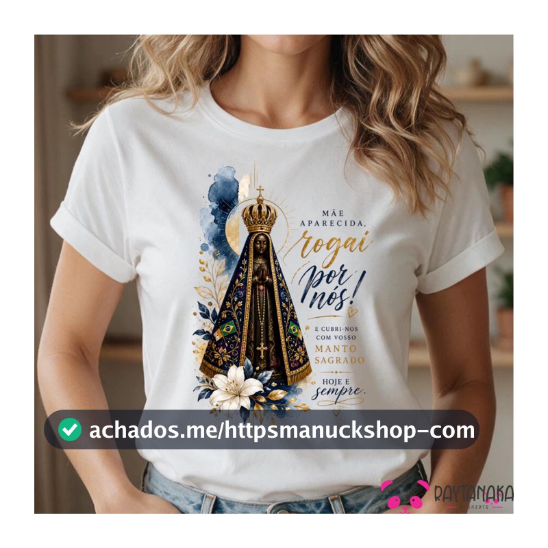 Camiseta T-Shirt Feminina Nossa Senhora Aparecida | Camiseta Católica