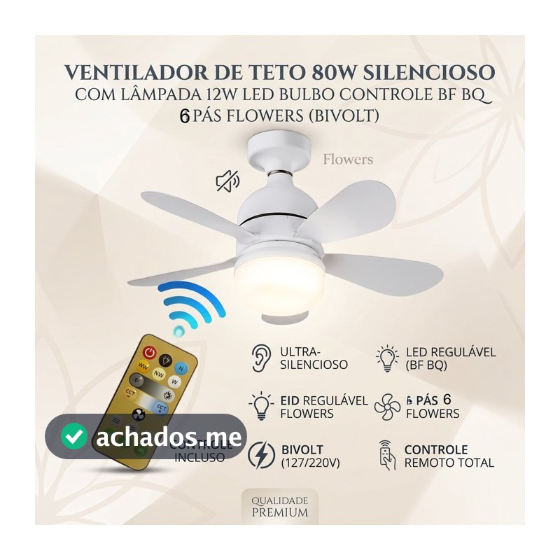Ventilador de Teto 80w Silencioso com Lâmpada 12w Led Bulbo Controle BF BQ Bivolt 5 Pás Flowers