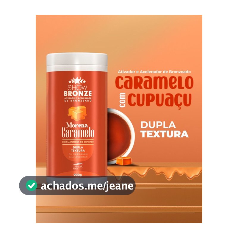 Morena Caramelo Ativador e Acelerador de Bronzeado 900g - Capilar Essência