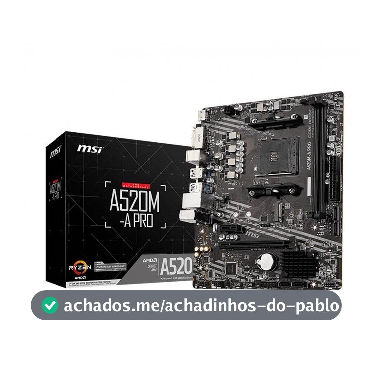 Placa Mãe MSI A520M-A PRO, DDR4, Socket AMD AM4, mATX, Chipset A520, MSIA520MAPRO