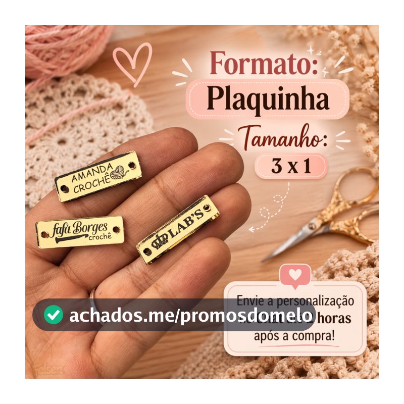 KIT TAG 70x Plaquinha Etiqueta 2 Furos de Acrílico Espelhado Crochê Nail PERSONALIZADO