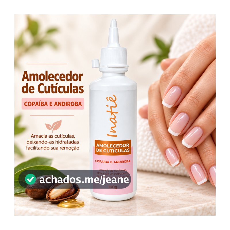 Amolecedor Amaciante De Cutículas Removedor Hidratante Rápido Facilita Manicure 100g Inatiê
