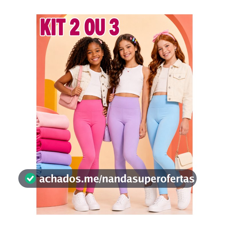 Kit 2 ou 3 Calças Legging Infantil Juvenil Menina Lisa Colorida Cós Alto Confortável Blogueirinha 2 ao 10