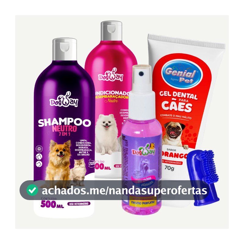 Kit Banho e Tosa Shampoo Condicionador Neutro Perfume Dog Escova de dente e Pasta Dental Cachorro gato