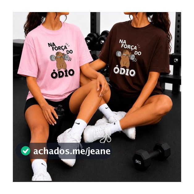 Camisa Feminina Para Academia Musculação da Moda Blogueira Camiseta 100%Algodão Oversized Blusa Premium Na Força do Ódio