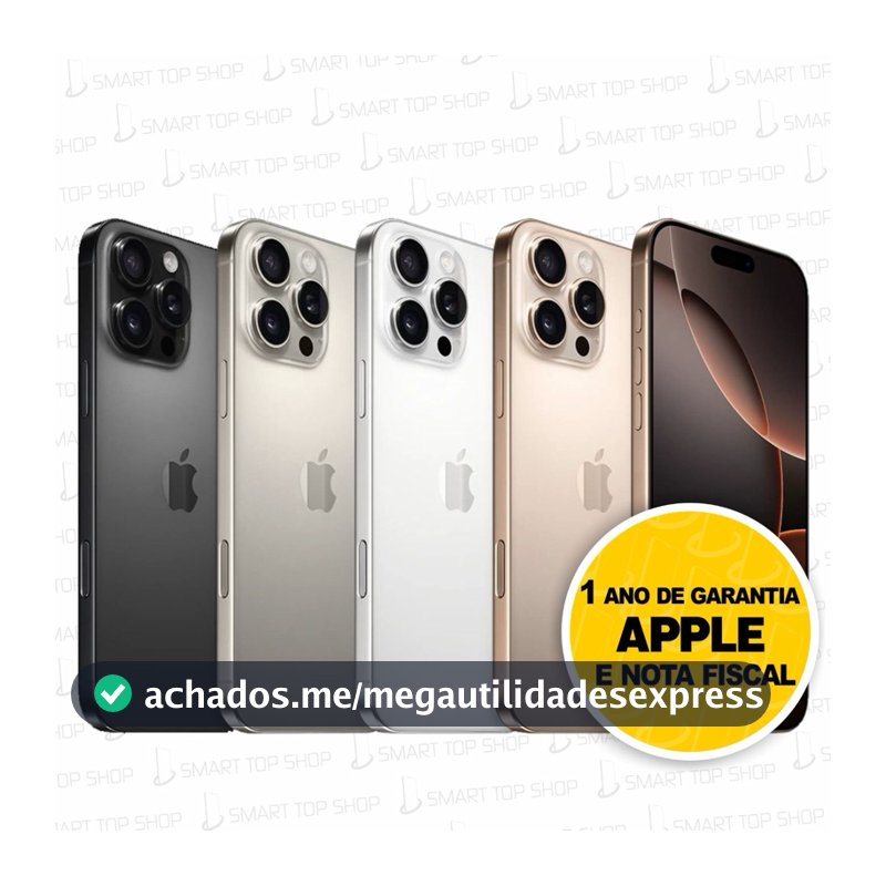 Celular iPhone 16 Pro e Pro Max 256gb 5g Dual E-sim Lacrado Original 1 Ano de Garantia APPLE