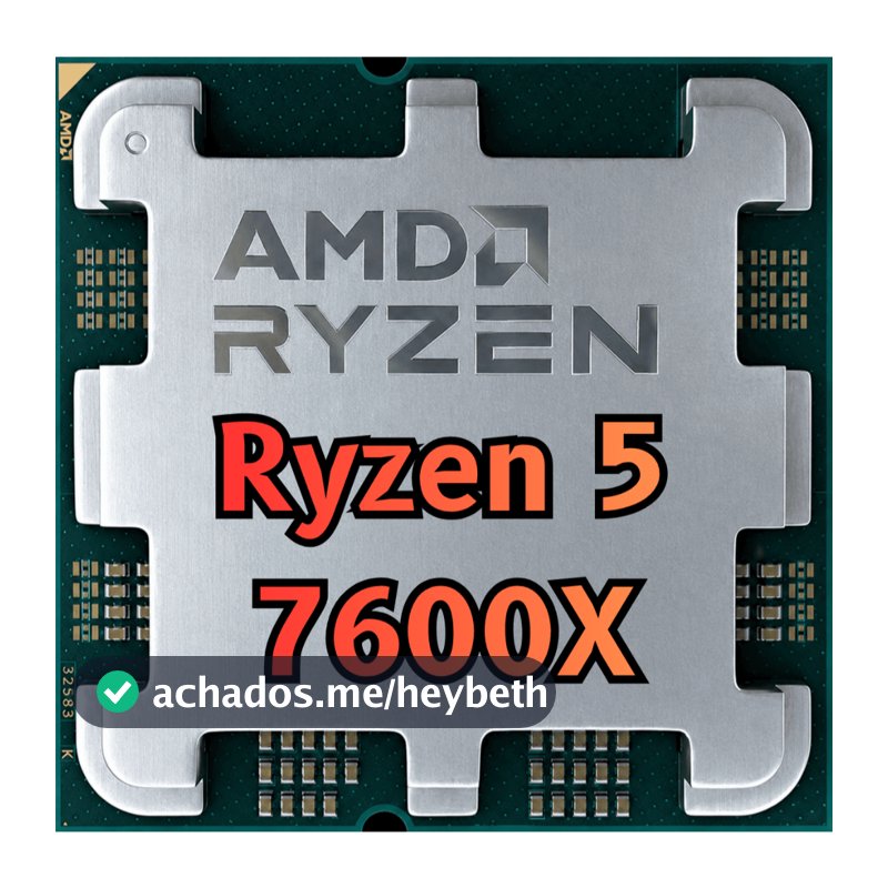 Processador AMD Ryzen 5 7600X, 4.7GHz (5.3GHz Max Turbo), Cache 38MB, 6 Núcleos, 12 Threads, AM5, Com Vídeo Integrado