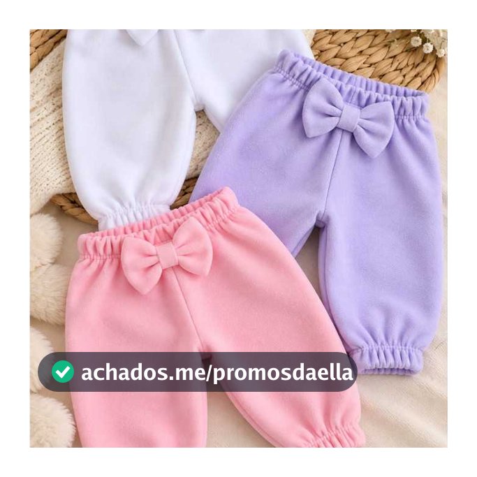 Kit 3 Calças de Moletom Bebê -Infantil-Menina - Flanelado - Feminina Com Laço.. Do RN ao G.