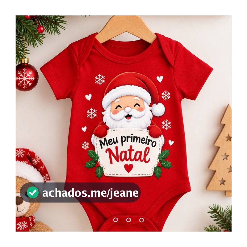 Body Bebê Meu Primeiro Natal com Estampa Papai Noel Manga Curta Infantil