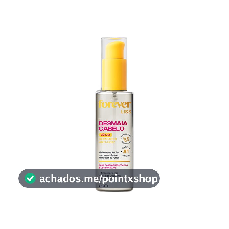 Sérum Reparador Desmaia Cabelo Forever Liss 60ml
