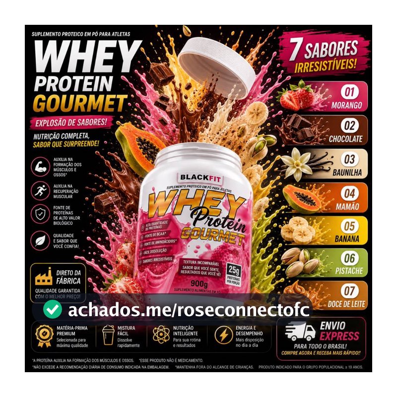 WHEY 900g O MAIS GOSTOSO DO BRASIL- DIVERSOS SABORES