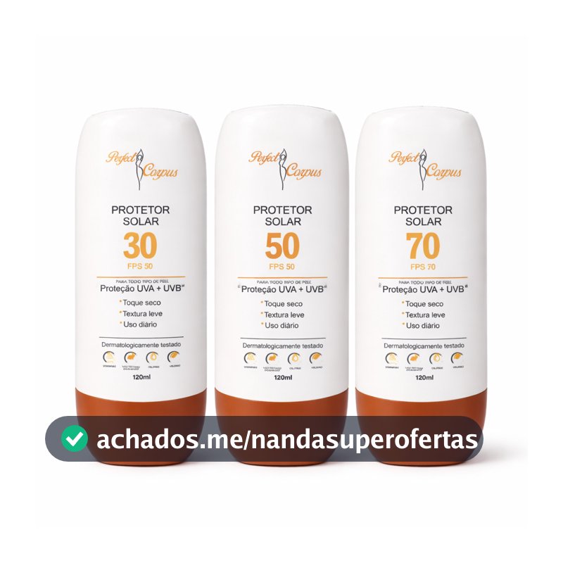 Protetor Solar FPS 30 50 e 70 Proteção UV + UVB Perfect Corpus 120ml