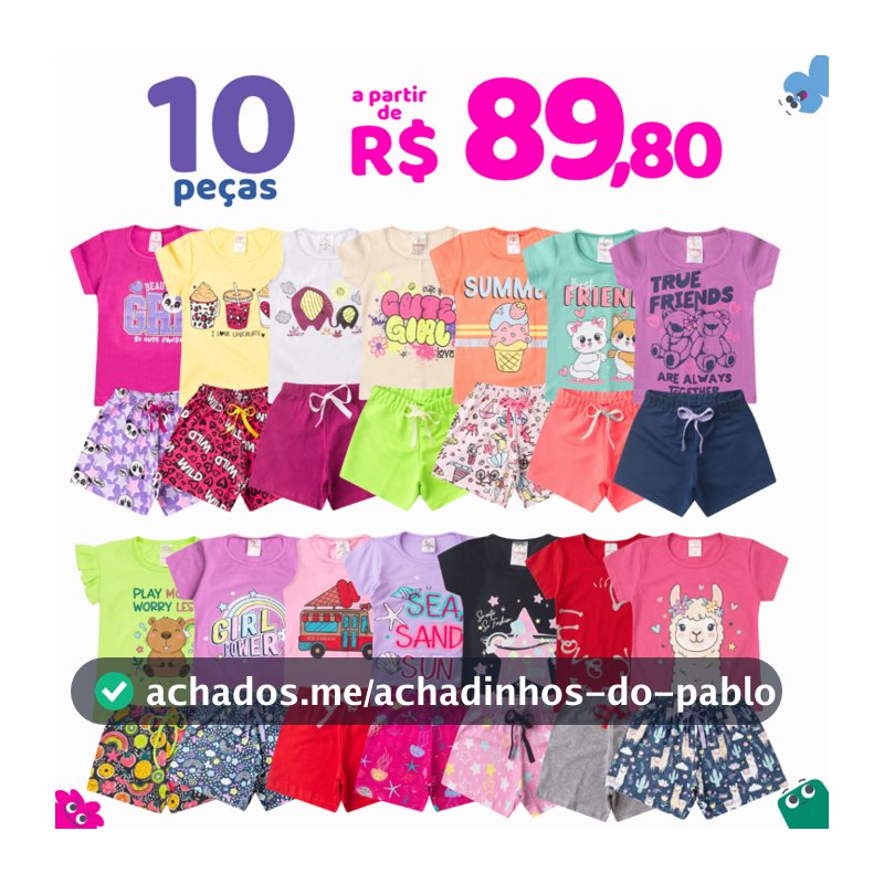 Kit 10 Peças Roupas Infantil Menina Sortido Verão - 5 Camisetas + 5 Shorts - Criança Feminina