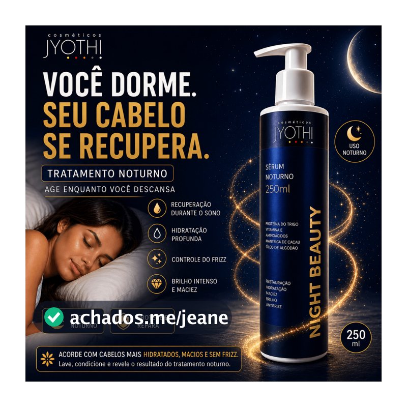 Sérum Capilar Tratamento Noturno Hidratação Nutrição Profunda Night Beauty Restaura Fibra Capilar