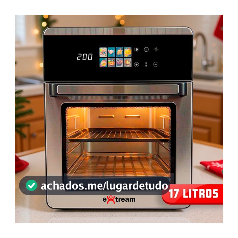 Fritadeira Air Fryer Oven Forno Elétrico Digital Extream 17L / 10L