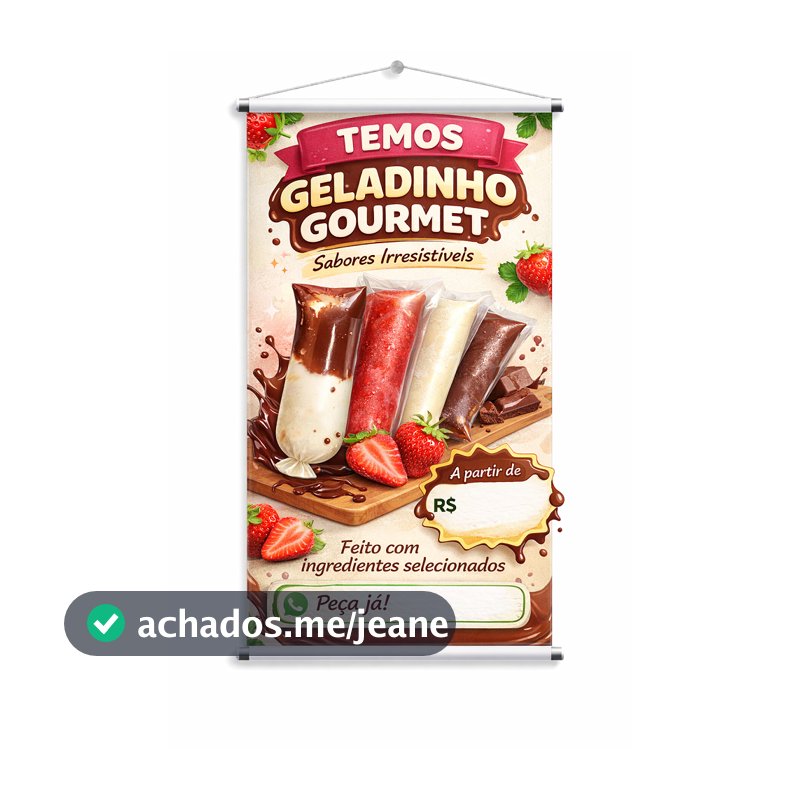 Banner em Lona Temos Geladinho Gourmet Arte Pronta A Prova D' Água 80x60