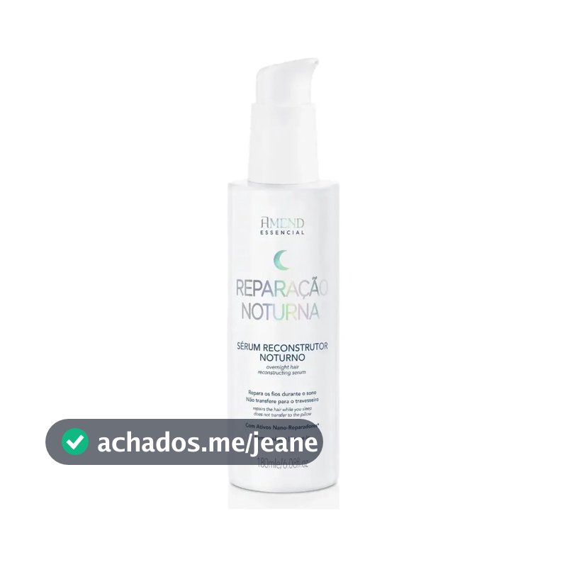 Sérum Reconstrutor Noturno Amend Essencial Reparação Noturna 180ml