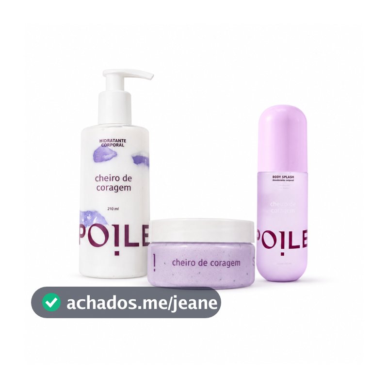 Linha Completa Cheiro de Coragem: Body Splash, Hidratante e Esfoliante - Spoiler