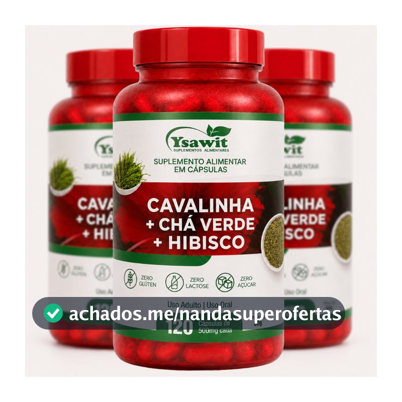 Hibisco + Cavalinha + Chá Verde - 120 Cápsulas 500mg - Ação 3 em 1  Termogênico - Metabolismo - Fitness - 100% Natural