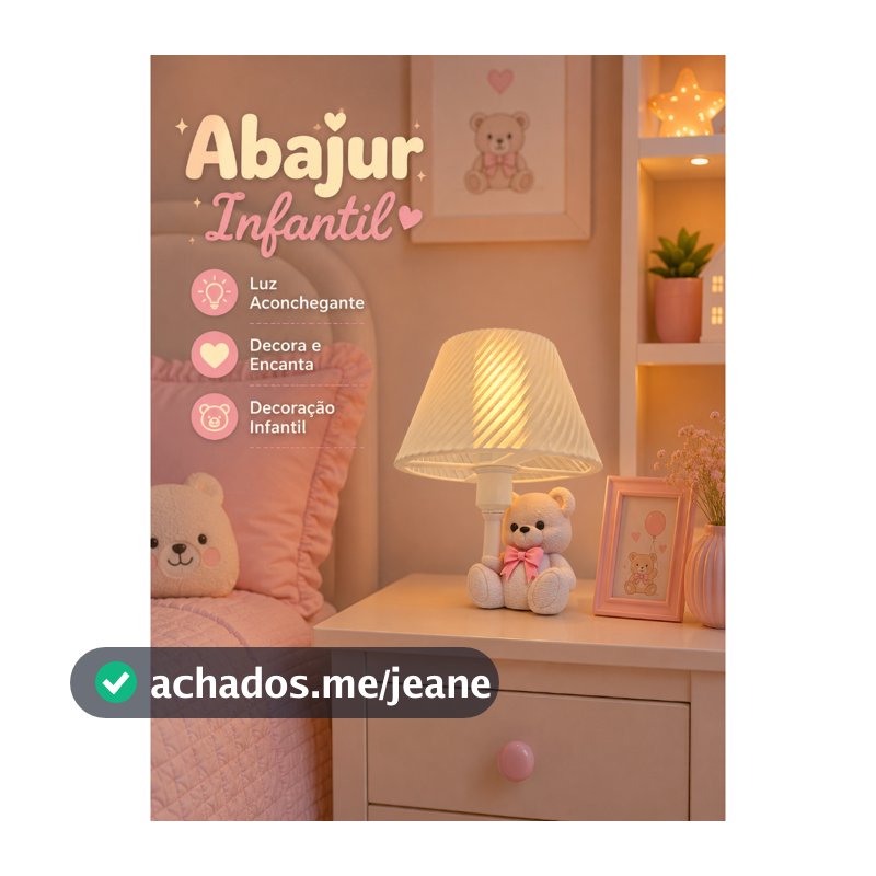 Abajur Infantil Ursinho – Delicadeza, Conforto e Encanto para o Quarto dos Pequenos