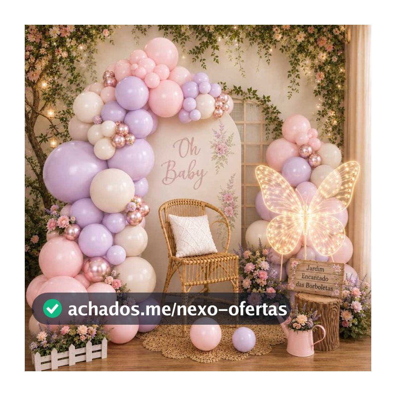 Kit 135/70 Balões - Jardim das Borboletas, Rosa bebê, Lilás, Branco e Rosa Cromado. Desconstruído. Chá de bebê arco