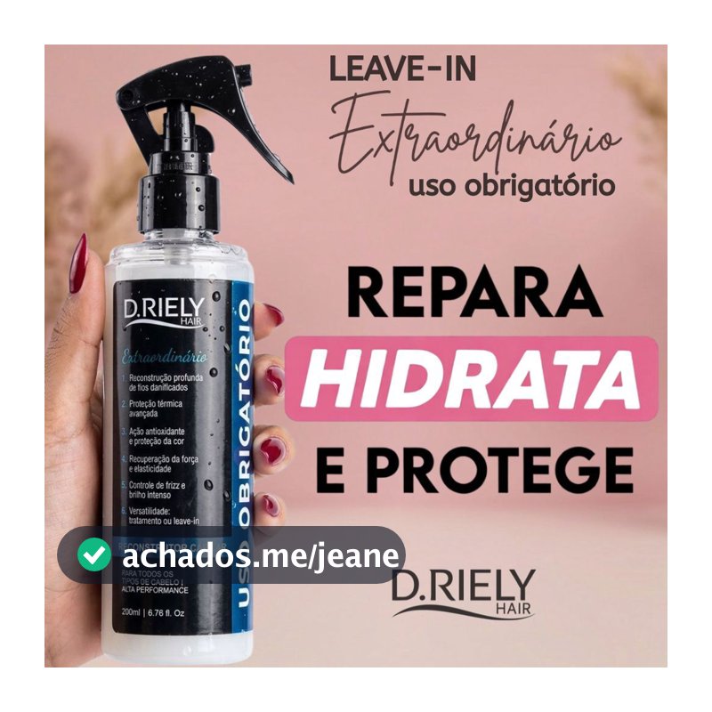 Leave-in Spray Reconstrutor Finalizador Capilar Protetor Térmico Anti Frizz Liso Filtro Solar D.Riely Uso Obrigatório