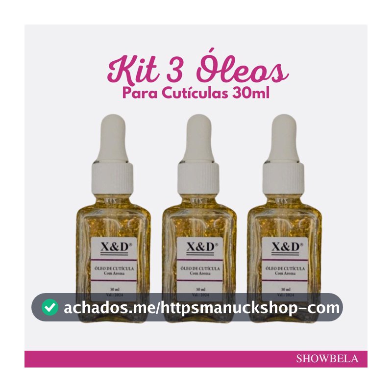 Kit 3 Óleos de Cutículas 30ml, Para Hidratar e Revitalizar As Unhas Nail Designer
