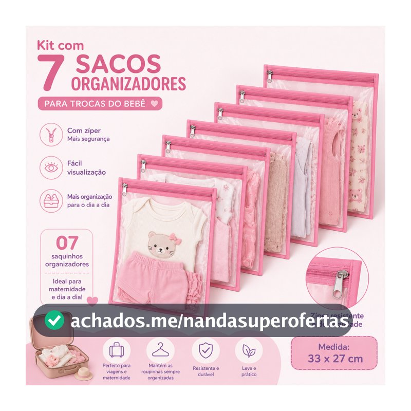 Kit 7 Saquinhos Maternidade Organizador Mala Bebê 27 x 33 MALA/VIAGEM/ROUPA MOLHADA e SECA