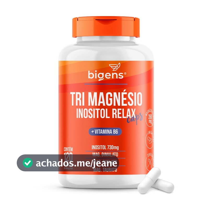Tri Magnésio (dimalato, quelato e taurato) Inositol Relax, Vitamina B6, 120 Cápsulas, Bigens