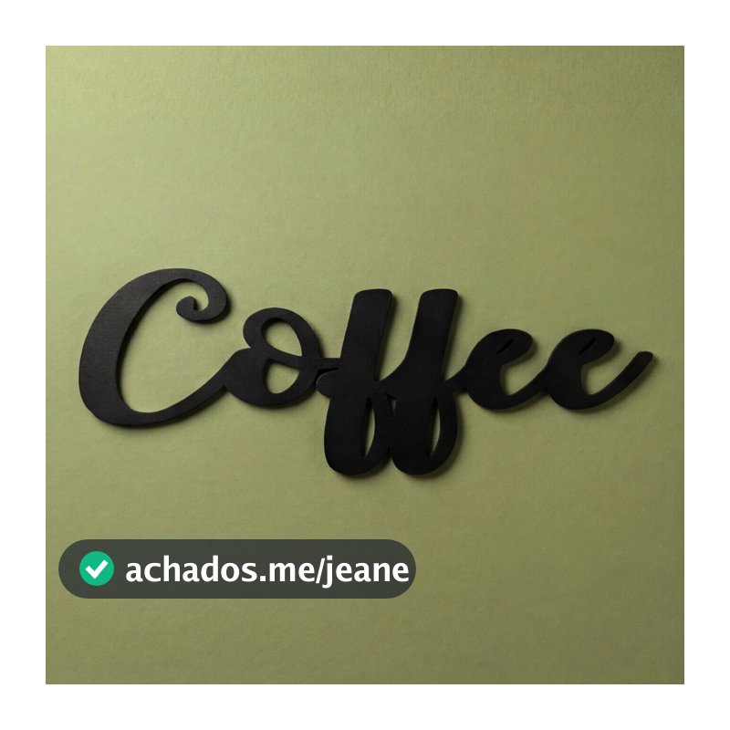 Recorte Coffee MDF Preto 25x10 Aplique Parede Lettering Cantinho do Café Cozinha Decoração Cafeteria