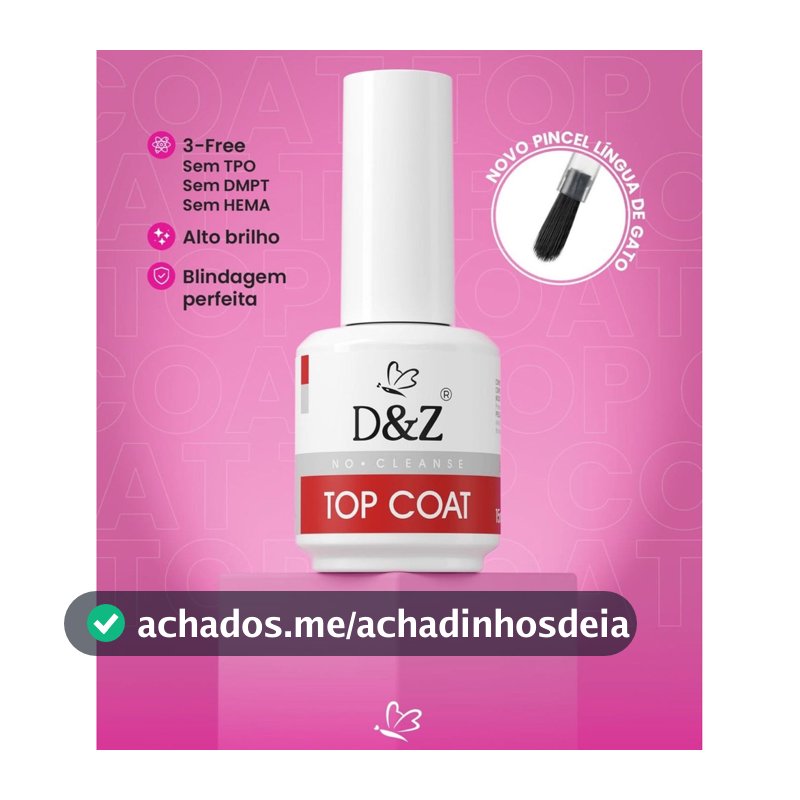 Top Coat Selante D&Z Extra Brilho 15ml Unha Gel Acrigel Fibra Porcelana DZ Manicure