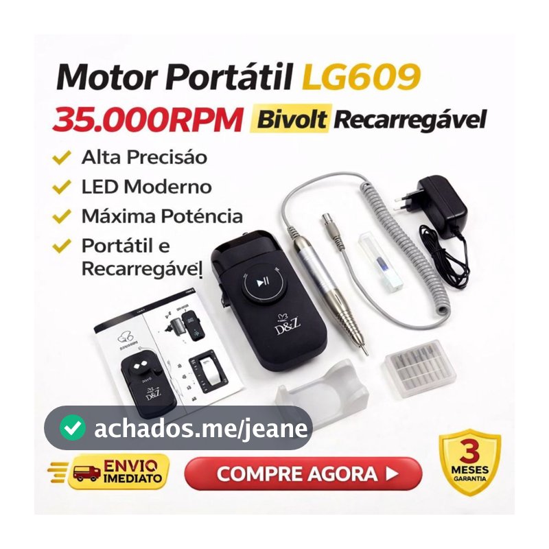 Motor Portátil LG609 35.000RPM Bivolt Recarregavél - D&Z
