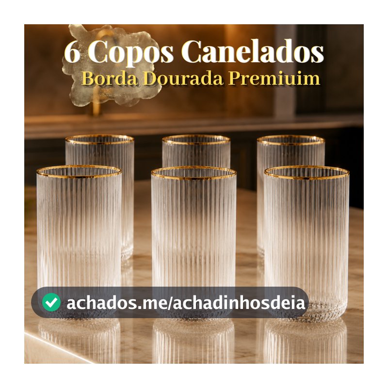 Jogo de Copos Vidro Borda Dourada Canelado 12 ou 6 unidades 420ml Elegante
