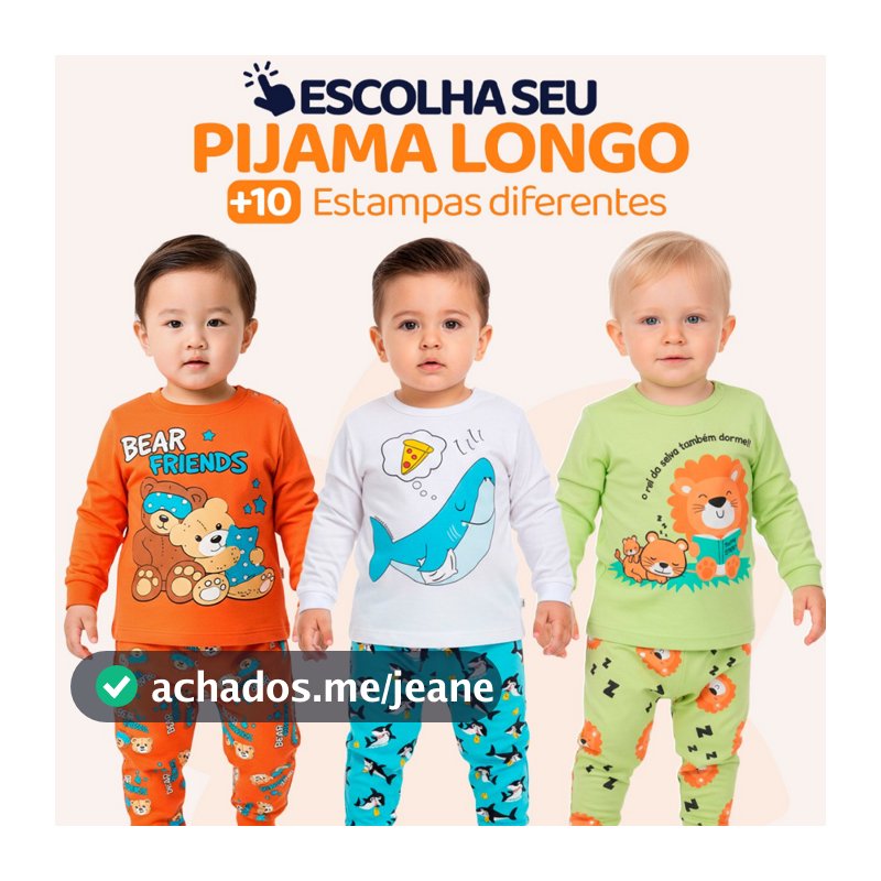 Pijama Bebe Menino Manga Longa – Escolha Seu Modelo, com Estampas Fofas e Conforto Infantil Masculino Frio Inverno l15