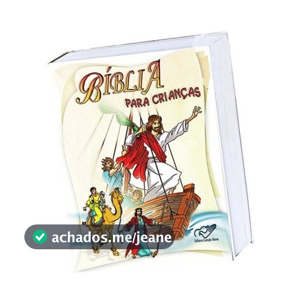 Bíblia Infantil Católica Ilustrada - Canção Nova