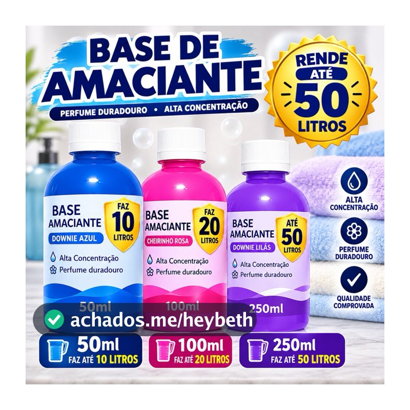 Base Amaciante Concentrada 50/100/250ml Faz até 50 litros perfumada tipo DOWNYEX RENDE MUITO