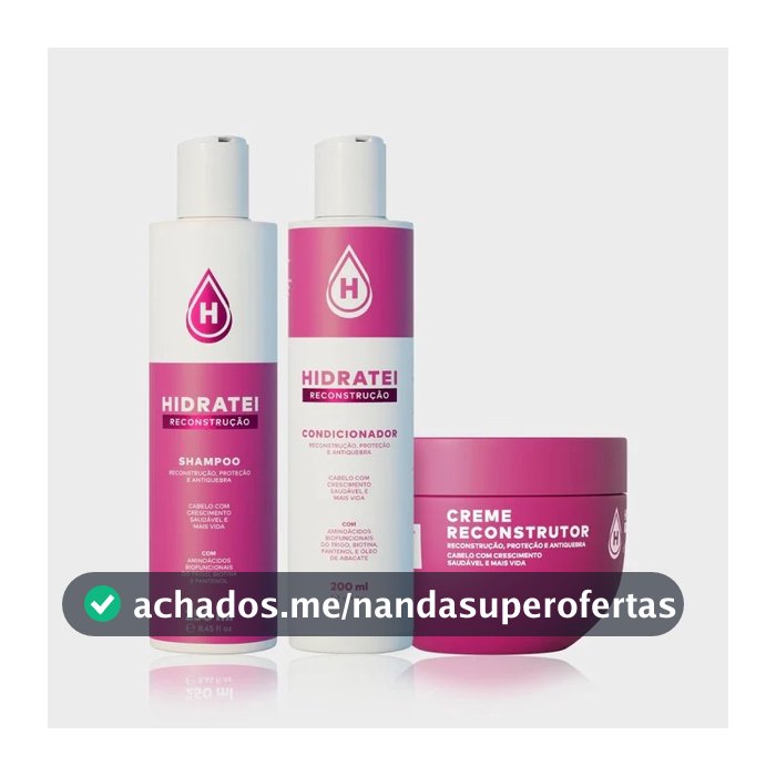 Kit Essencial Reconstrução e Hidratação Intensa Hidratei Shampoo + Condicionador + Máscara
