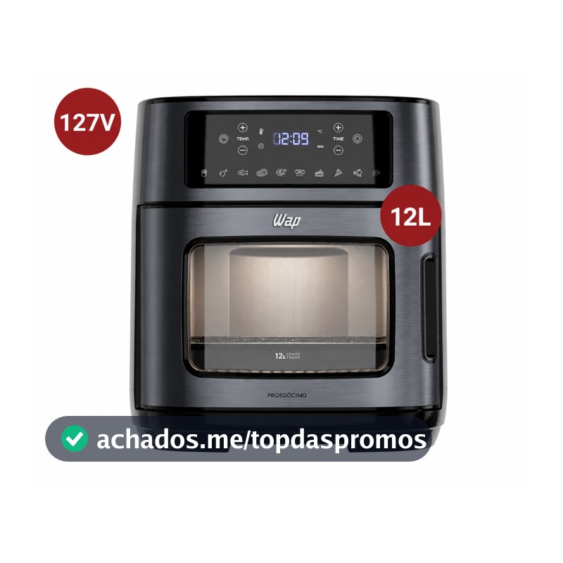 Fritadeira Sem Óleo WAP AirFry Oven Digital Black 12L 1800W Com Luz interna e 10 funções - 127V