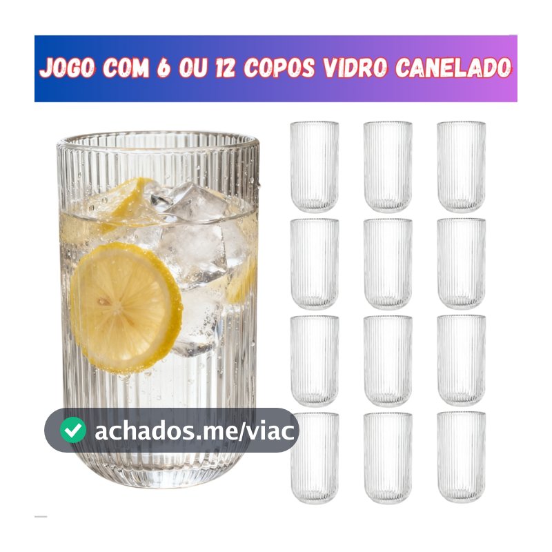 Jogo Kit 6 ou 12 Copos Vidro Canelado 450ml Grafiato - Design Elegante Resistente Suco Água Drinks