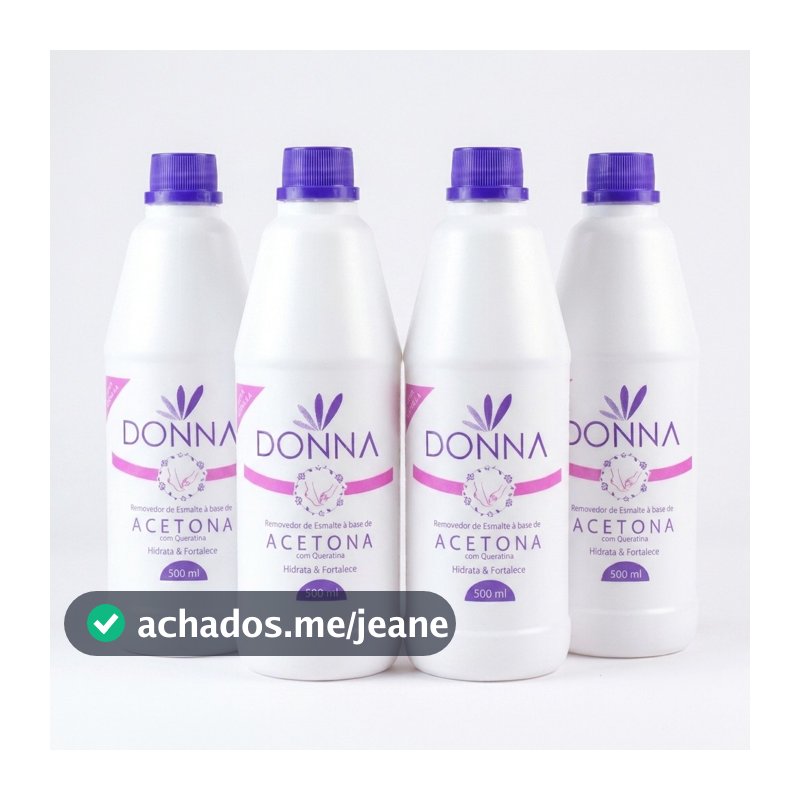Kit 4 Removedor De Esmaltes Acetona Grande 500ml Para Unhas Queratina Manicure Beleza Bolsa Salão