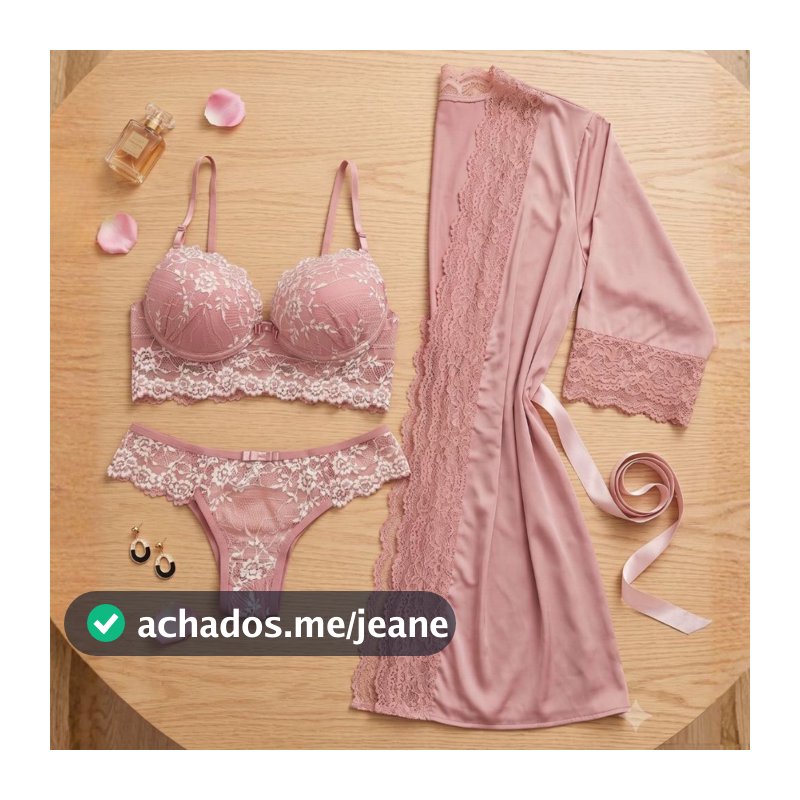 KIT Conjunto Lingerie com Renda Bicolor Com bojo Antonella + ROBE Luxo Romantic com Renda.