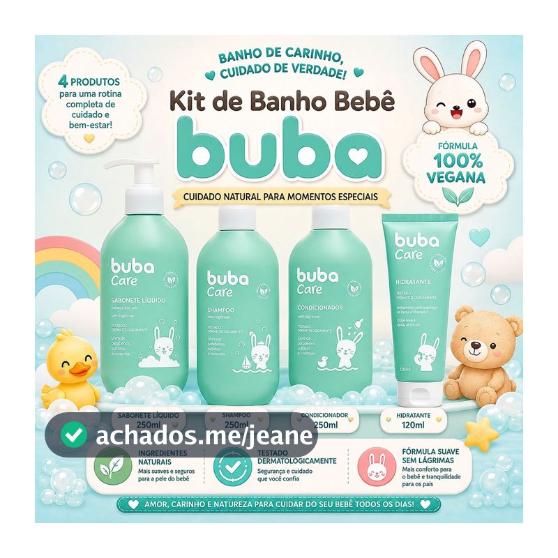 Kit Banho Bebê Buba Care Shampoo Condicionador Sabonete e Hidratante