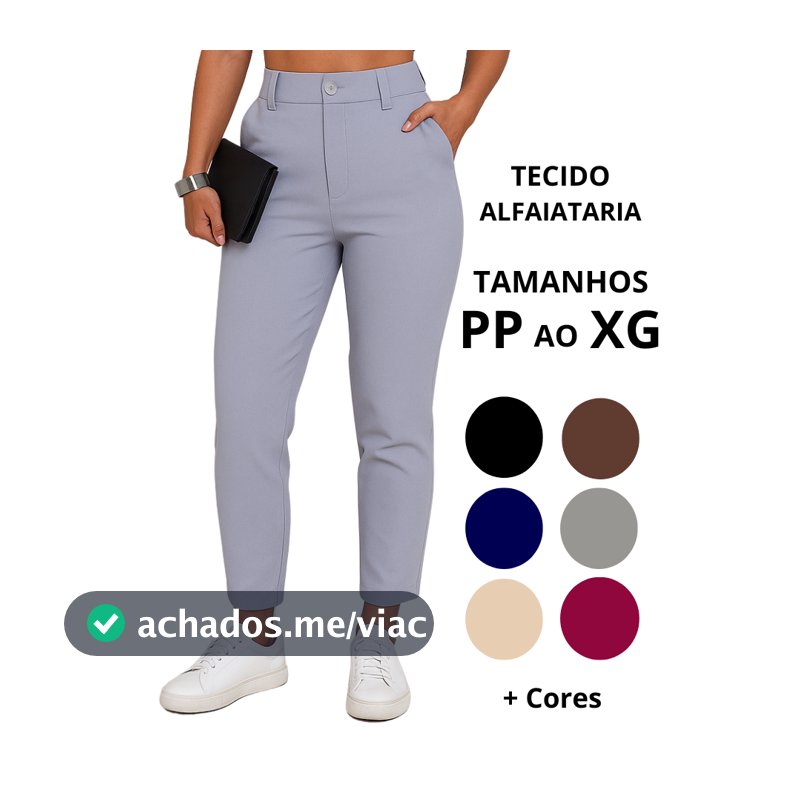 Calça Feminina Slim Social e Casual - Alfaiataria Premium - Cintura Alta com Zíper e Botão PP ao XG - Lançamento Skin