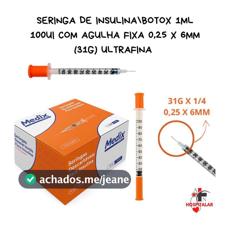 Seringa de Insulina e botox 1ml 100UI com Agulha Fixa 0,25 x 6mm (31G 1/4) UltraFina