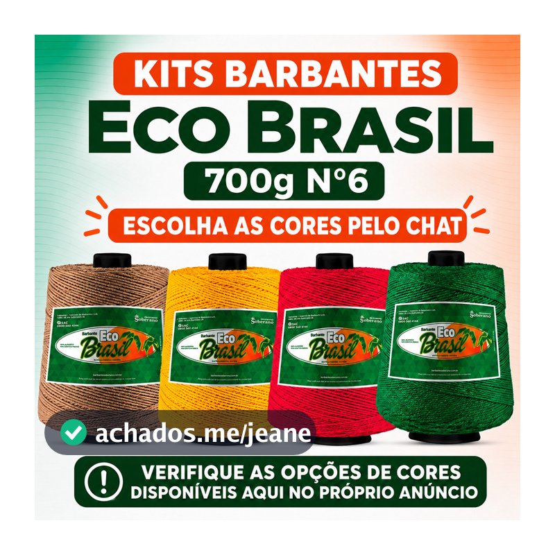 Barbante Eco Brasil Nº 6 700g - Kits e Rolos Avulsos | Qualidade Profissional e Excelente Rendimento