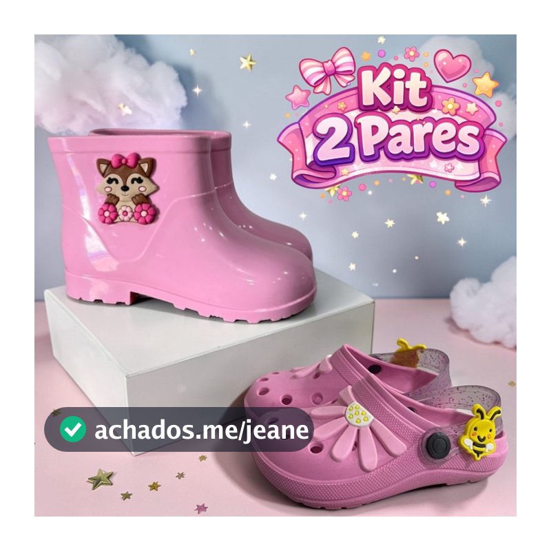 Kit 2 Pares Galocha e Babuche Infantil Menina Confortável e Anti-Derrapante