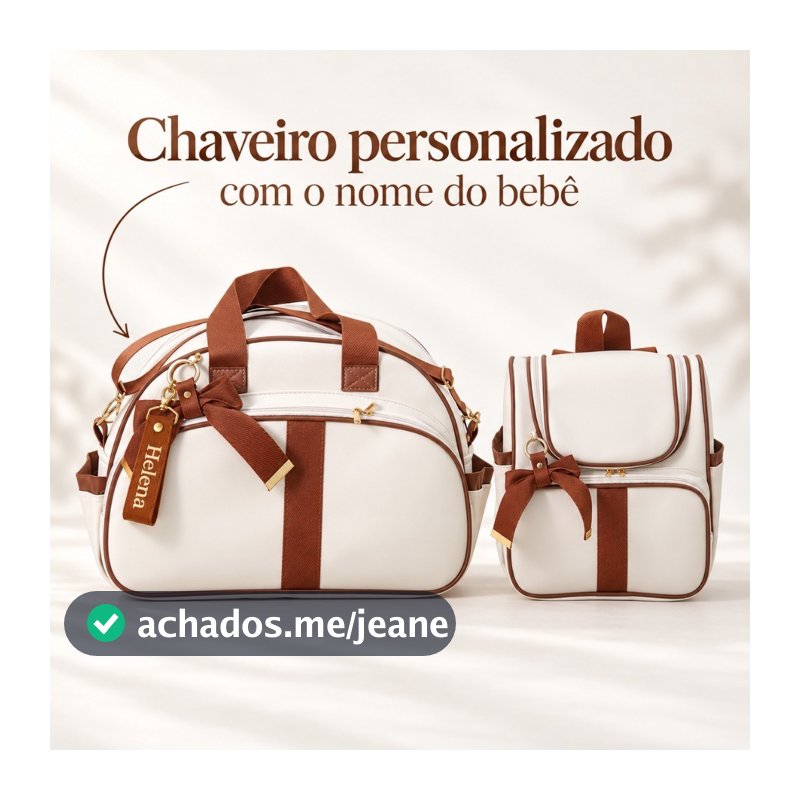 Kit Bolsa Maternidade Mala e Mochila 2 Peças Luxo Com Chaveiro PERSONALIZADO Térmica e Impermeável