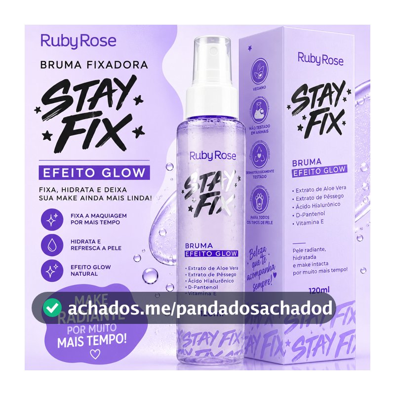 Bruma Fixadora de Maquiagem Efeito Glow Stay Fix RUBY ROSE Bruma Fixadora Fixador de Maquiagem Bruma Hidratante Facial