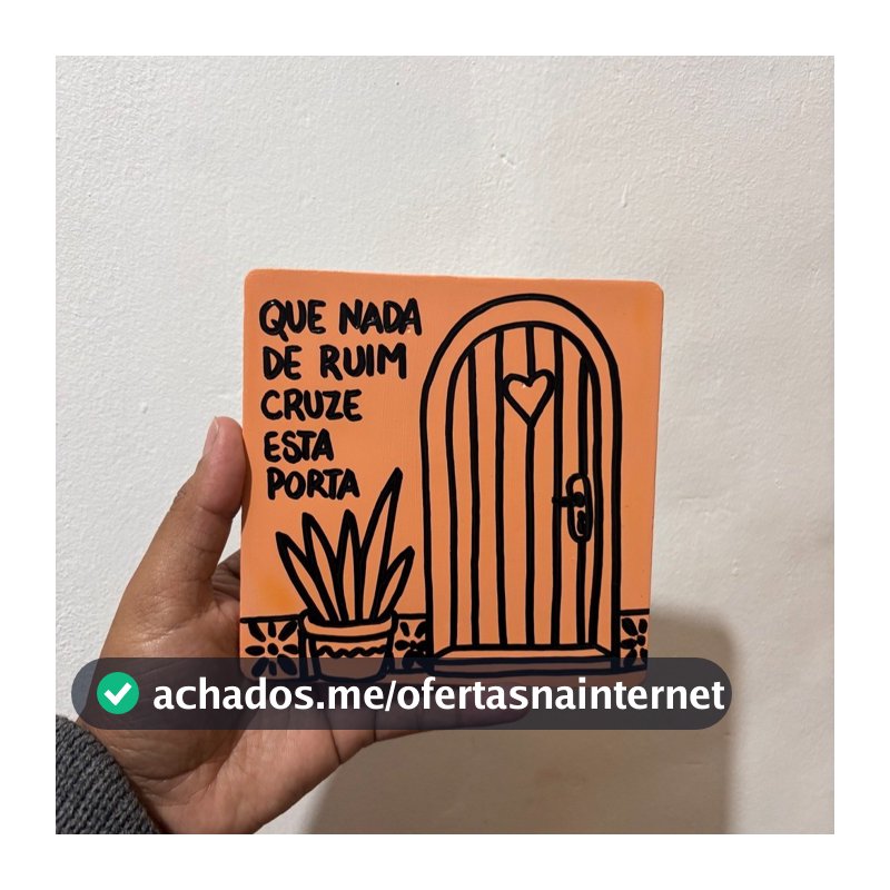 Quadro Decorativo “Que Nada de Ruim Cruze Esta Porta” 12cm – Proteção e Boas Energias | Pintado à Mão