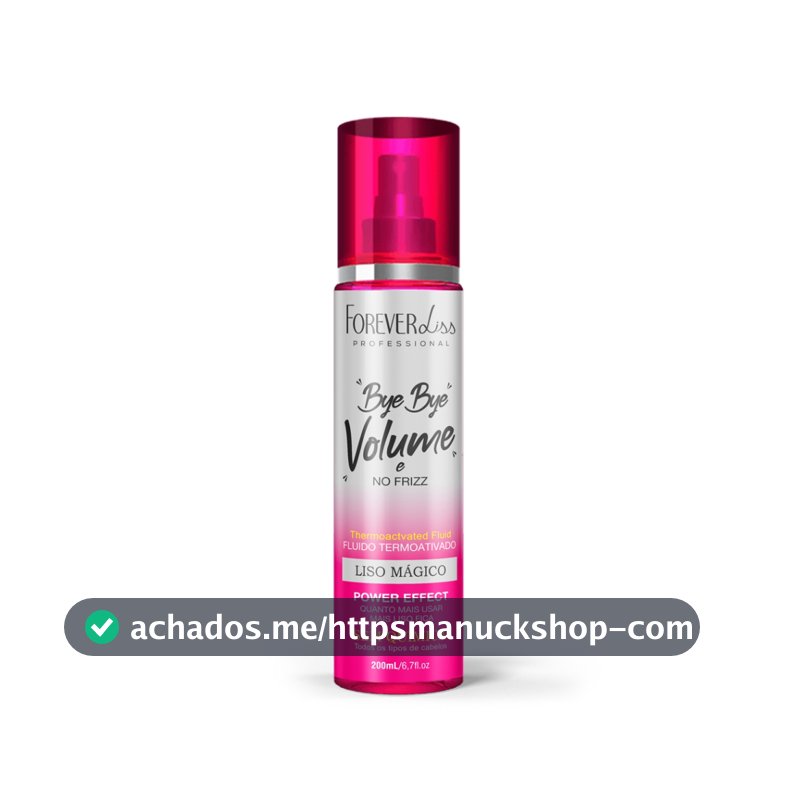 Bye Bye Volume e No Frizz Forever Liss 200ml